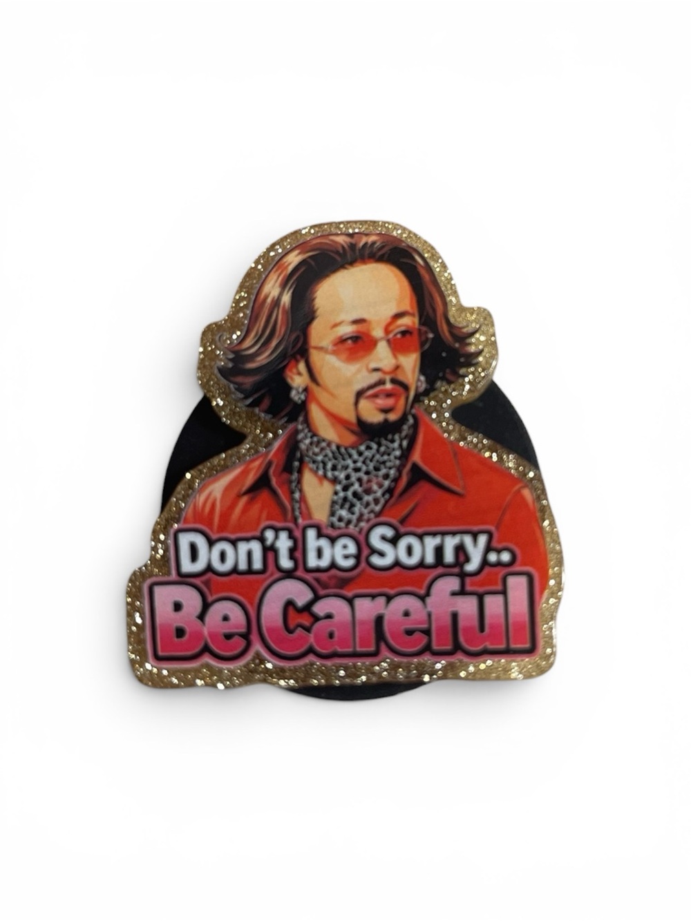Be Careful Decorative Pin - Red and Gold
